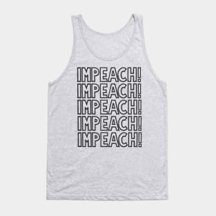 IMPEACH! (Monochrome) Tank Top